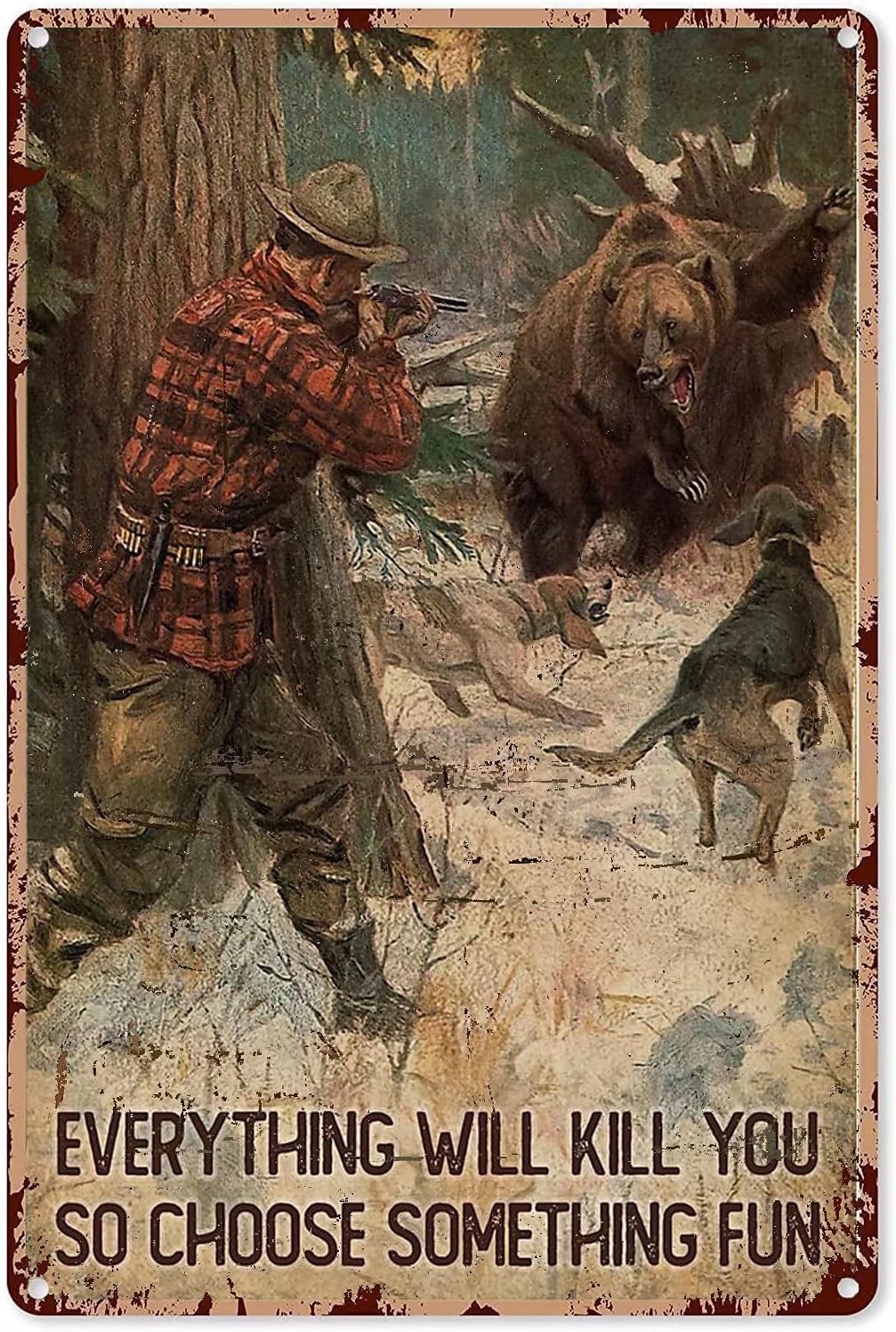 헌팅 베어 메탈 틴 사인, 모든 것이 당신을 죽일 것이 - Outdoor Hunting Paintings 리뷰 및 가격
